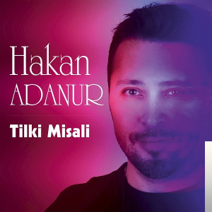 Hakan Adanur Tilki Misali (2019)