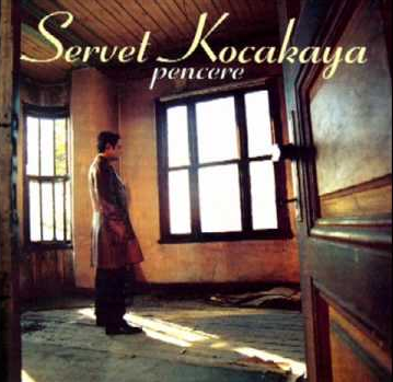 Servet Kocakaya Pencere (2005)