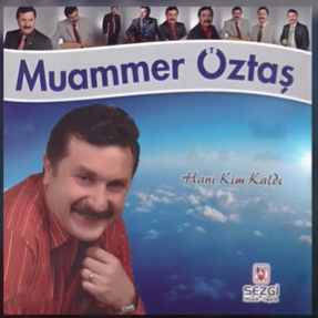 Muammer Öztaş Hani Kim Kaldı (1995)