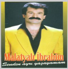 Malatyalı İbrahim Senden Ayrı Yaşayamam (1994)