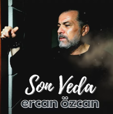 Ercan Özcan Son Veda (2021)