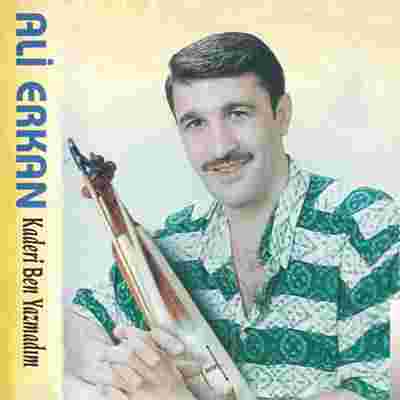 Ali Erkan Kaderi Ben Yazmadım (2002)
