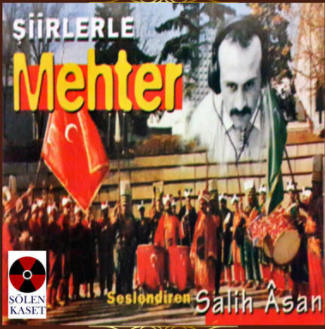 Salih Asan Şiirlerle Mehter (1996)