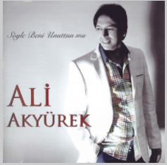 Ali Akyürek Söyle Beni Unuttun Mu (2013)