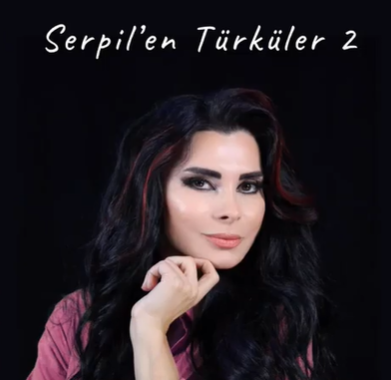 Serpil Efe Serpil'en Türküler 2 (2021)