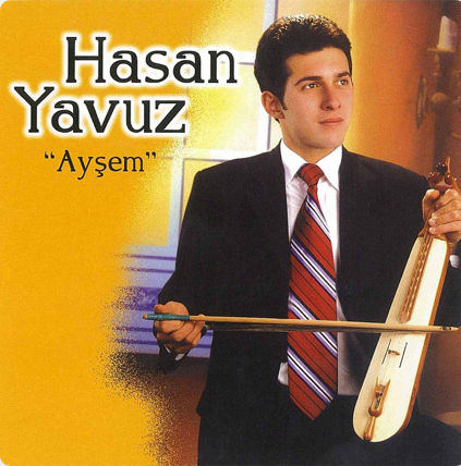 Hasan Yavuz Ayşem (2007)