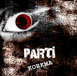 Parti Korkma (2018)