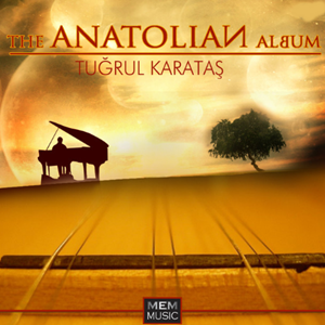Tuğrul Karataş The Anatolian (2015)