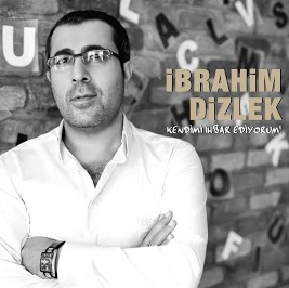 İbrahim Dizlek Kendimi İhbar Ediyorum (2014)