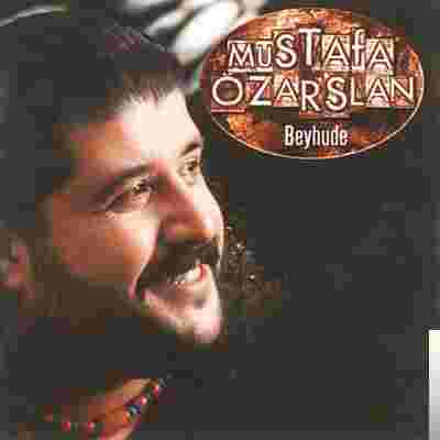 Mustafa Özarslan Beyhude (2006)
