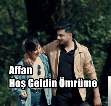 Affan Hoş Geldin Ömrüme (2019)