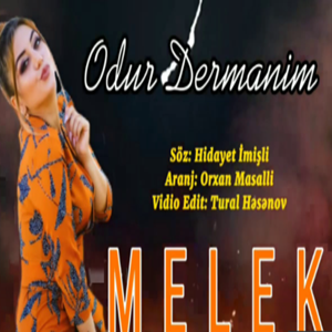 Melek Odur Dermanim (2021)