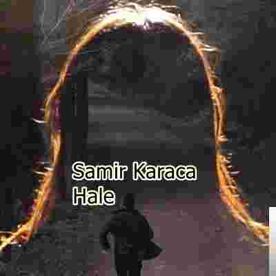 Samir Karaca Hale (2020)