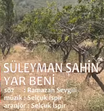 Süleyman Şahin Yar Beni (2021)