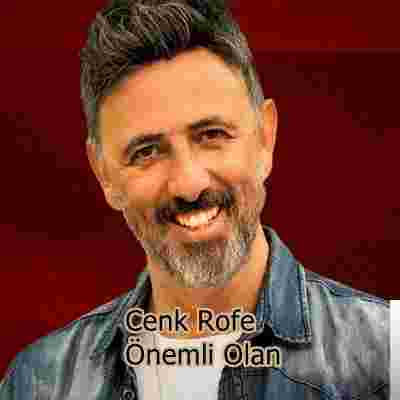 Cenk Rofe Önemli Olan (2019)