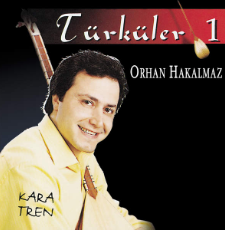 Orhan Hakalmaz Kara Tren (1997)