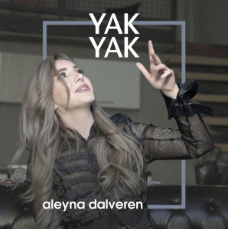 Aleyna Dalveren Yak Yak (2020)