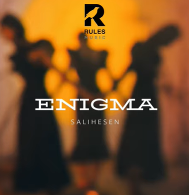 Salih Esen Enigma (2021)