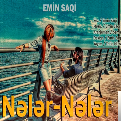 Emin Saqi Neler Neler (2019)