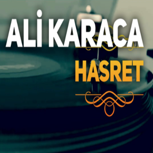 Ali Karaca Hasret (2021)