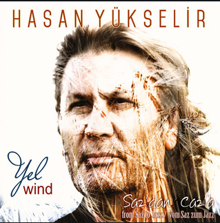 Hasan Yükselir Yel/Wind (2014)