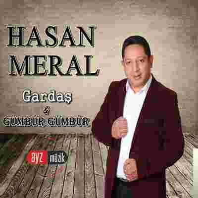 Hasan Meral Gardaş/Gümbür Gümbür (2019)