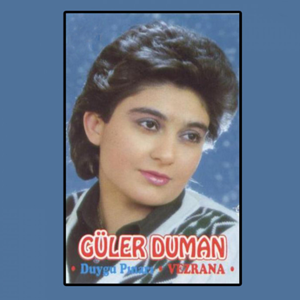 Güler Duman Duygu Pınarı Vezrana (1992)