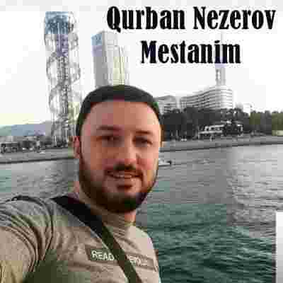 Qurban Nezerov Mestanim (2019)