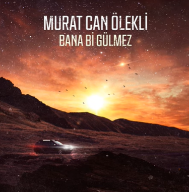 Murat Can Ölekli Bana Bi Gülmez (2021)