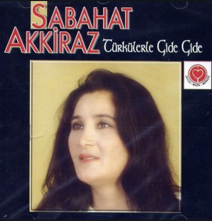 Sabahat Akkiraz Türkülerle Gide Gide (1998)