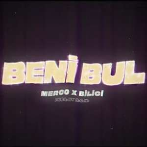 Merco Beni Bul (2022)