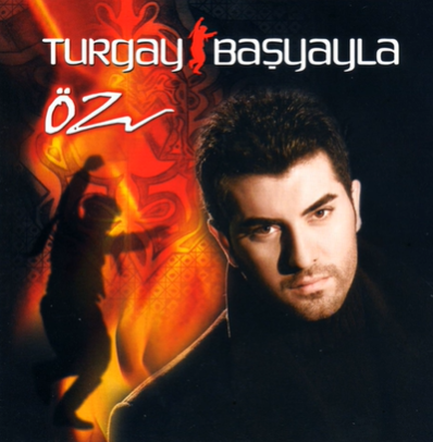 Turgay Başyayla Öz (2005)