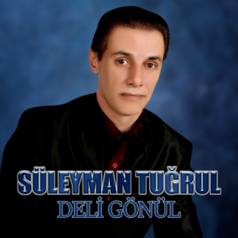 Süleyman Tuğrul Deli Gönül (2020)
