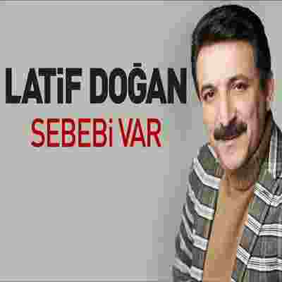 Latif Doğan Sebebi Var (2020)