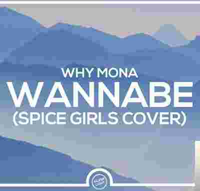 Why Mona Wannabe (2019)
