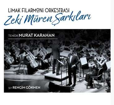 Murat Karahan Limak Filarmoni Orkestrası Zeki Müren Şarkıları (2018)