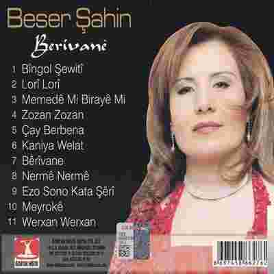 Beser Şahin Berivane (2014)