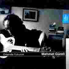 Mehmet Güreli Odamda Yolculuk (2002)