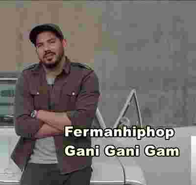 Fermanhiphop Gani Gani Gam (2019)