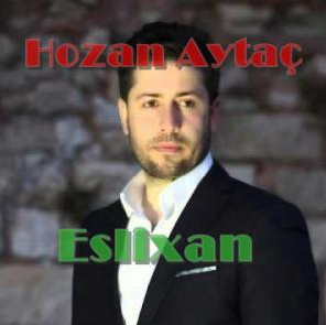 Hozan Aytaç Eslixan (2017)