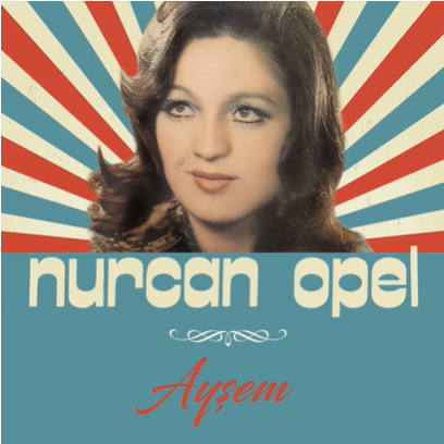 Nurcan Opel Ayşem (1975)