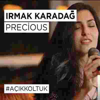 Irmak Karadağ Precious (2019)