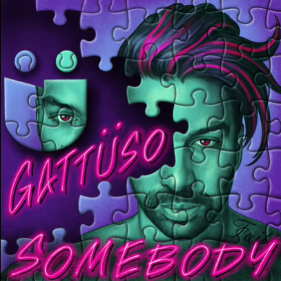 Gattuso Somebody (2021)