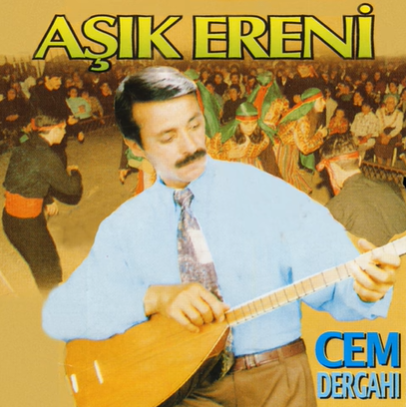 Aşık Ereni Cem Dergahı (2000)