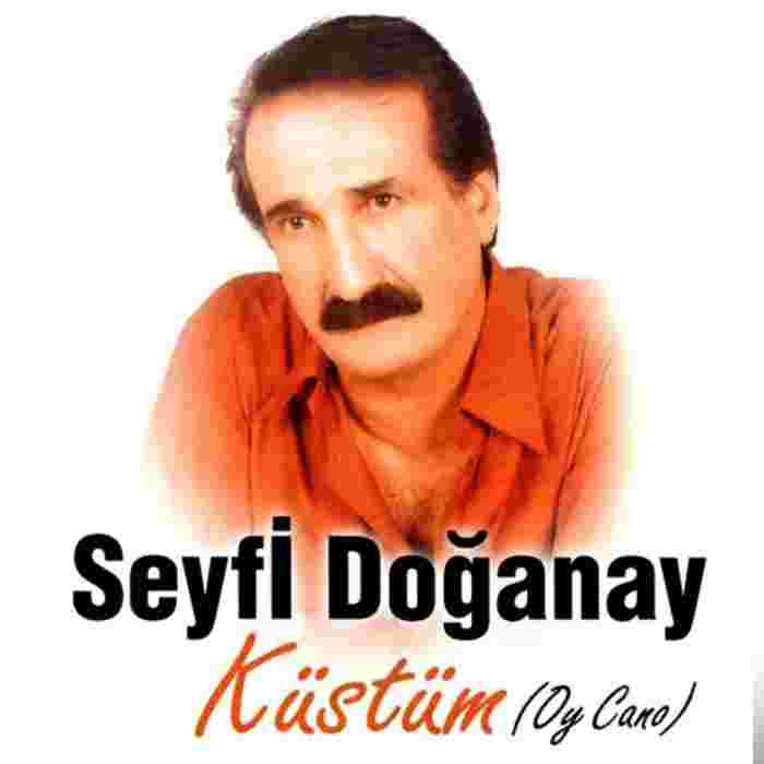 Seyfi Doğanay Küstüm/Oy Cano (1990)