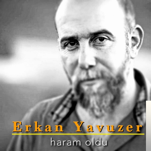 Erkan Yavuzer Haram Oldu (2019)