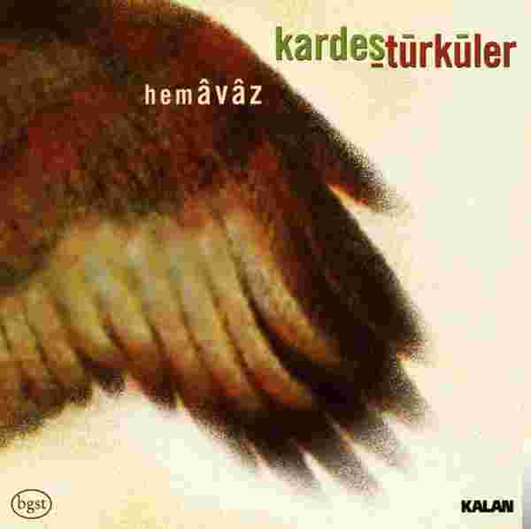 Kardeş Türküler Hemavaz (2002)