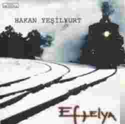 Hakan Yeşilyurt Eftelya (1999)