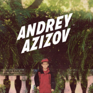 Andrey Azizov You Forever (2020)