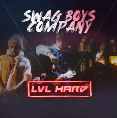 Swag Boys Company LVL HARD (2021)